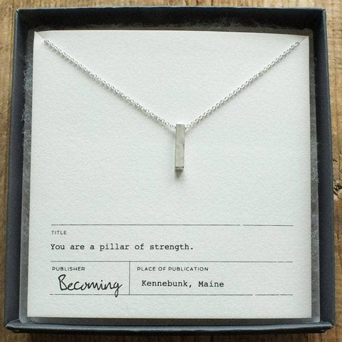 Becoming Jewelry - Pillar of Strength Necklace